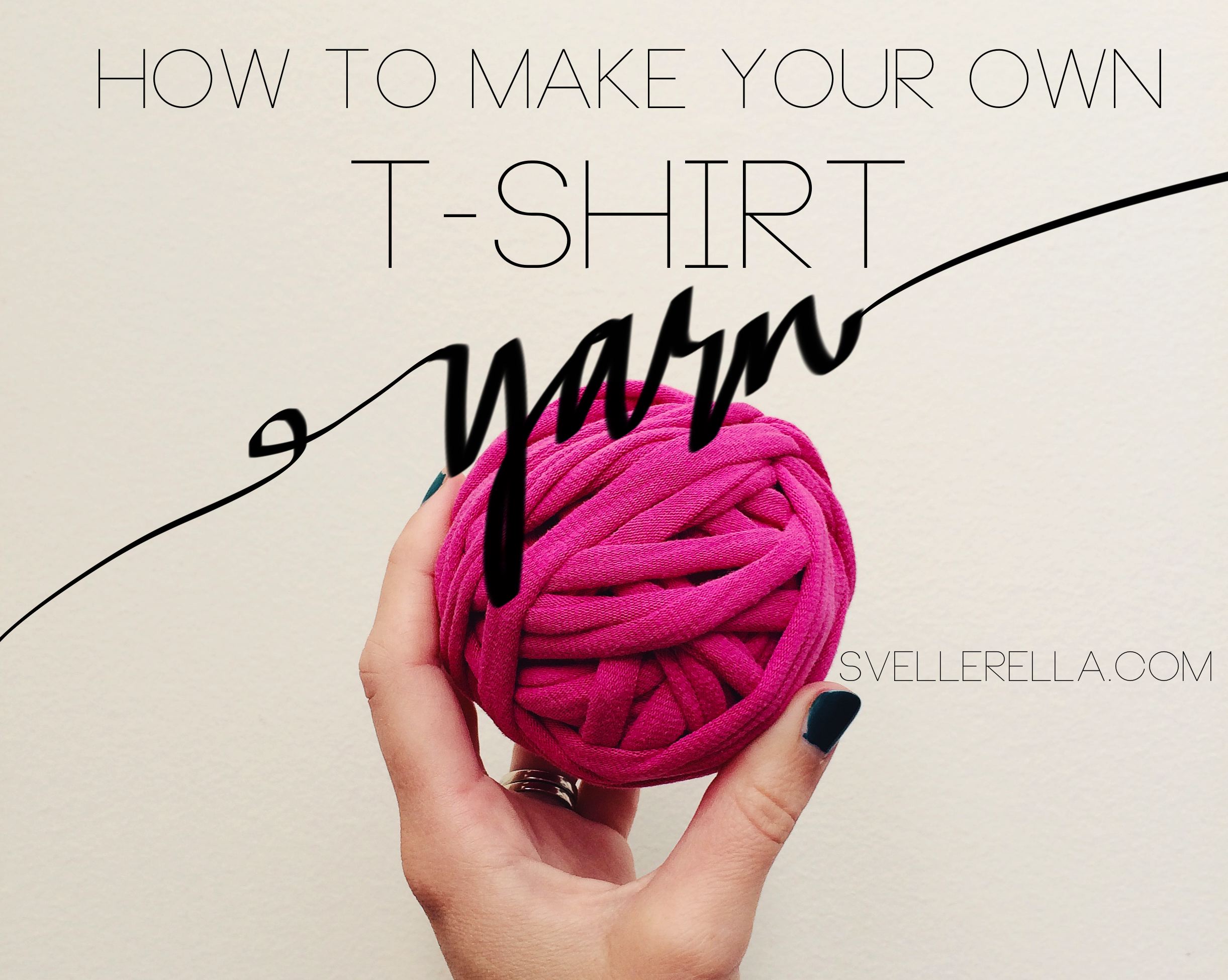 How to Make T-Shirt Yarn